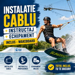 Instalatie cablu + instructaj + echipament inclus - wakeboard